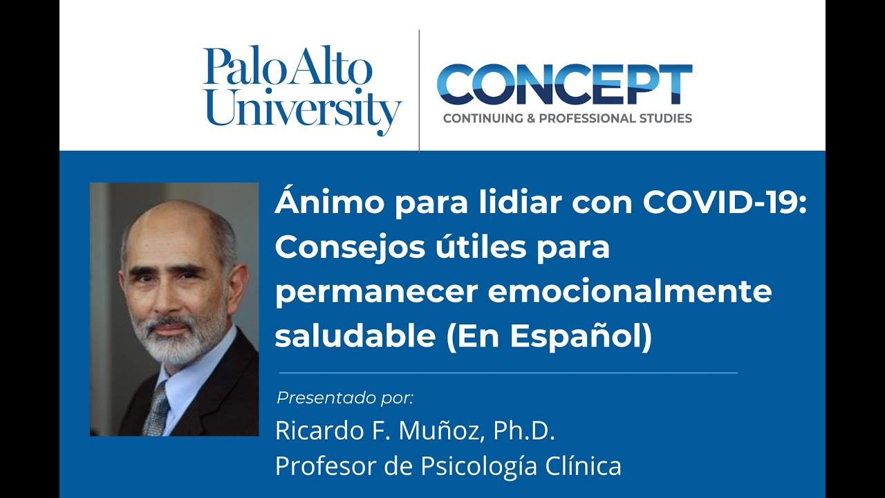Ánimo para lidiar con COVID-19: Consejos útiles para permanecer emocionalmente saludable
