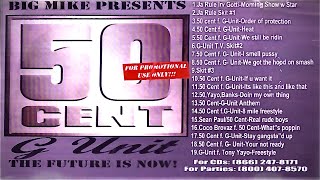(FULL MIXTAPE) Big Mike Presents: 50 Cent & G-Unit - The Future Is Now! (2002)