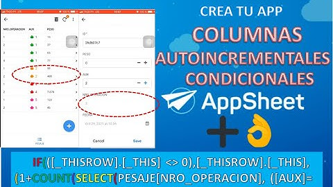 Cómo crear una Columna Auto-incremental Condicional en AppSheet. Crea Apps a partir de Google Sheets