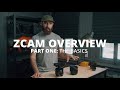 Z CAM Overview Part One: The Basics