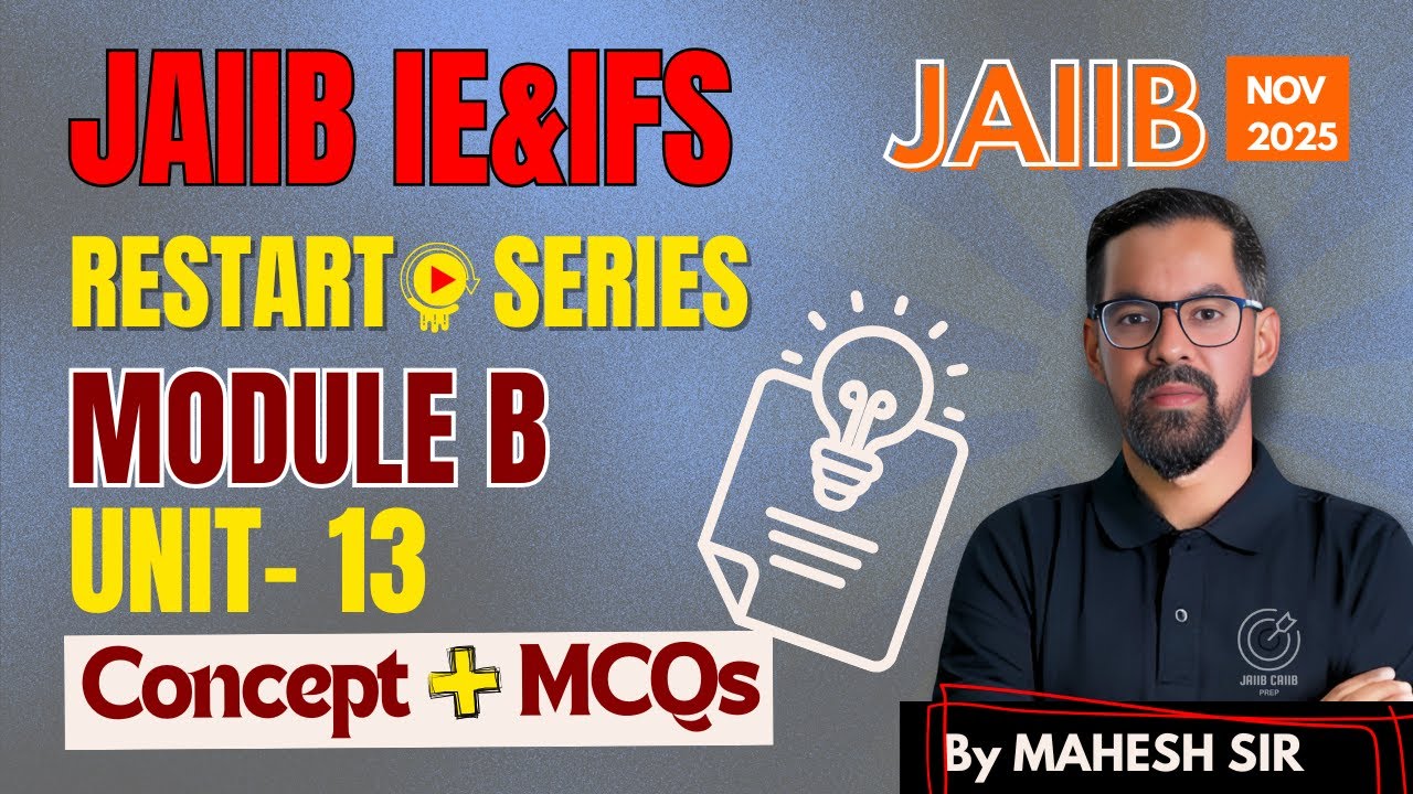 Demand & Supply: IE & IFS Module B Unit 13 | Explanation + MCQs | JAIIB Nov 2025 | Mahesh Sir