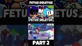 FNF - Fetus Deletus [PART 2] [DEMO] (FNF MOD) #shorts