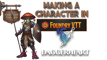 Using FOUNDRY VTT to make a Daggerheart character