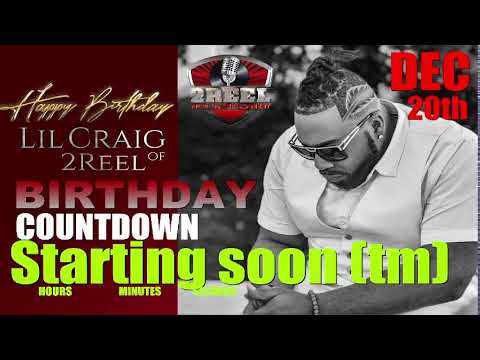 HAPPY BIRTHDAY LIL CRAIG OF 2REEL!