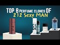 Top 8 best clones of 212 sexy man  mynextscent