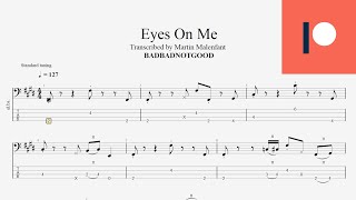 BADBADNOTGOOD - Eyes On Me (bass tab)