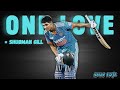 SHUBMAN GILL  ONE LOVE   BEAT SYNC EDIT  SHUBMAN GILL EDIT  NAVAN EDITZ 