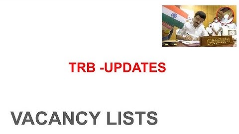 TRB -UPDATES |LATEST NOTIFICATION ABOUT VACANCY LIST |TET|PG-TRB|TRB-POLYTECHNIC |SPECIAL TEACHERS
