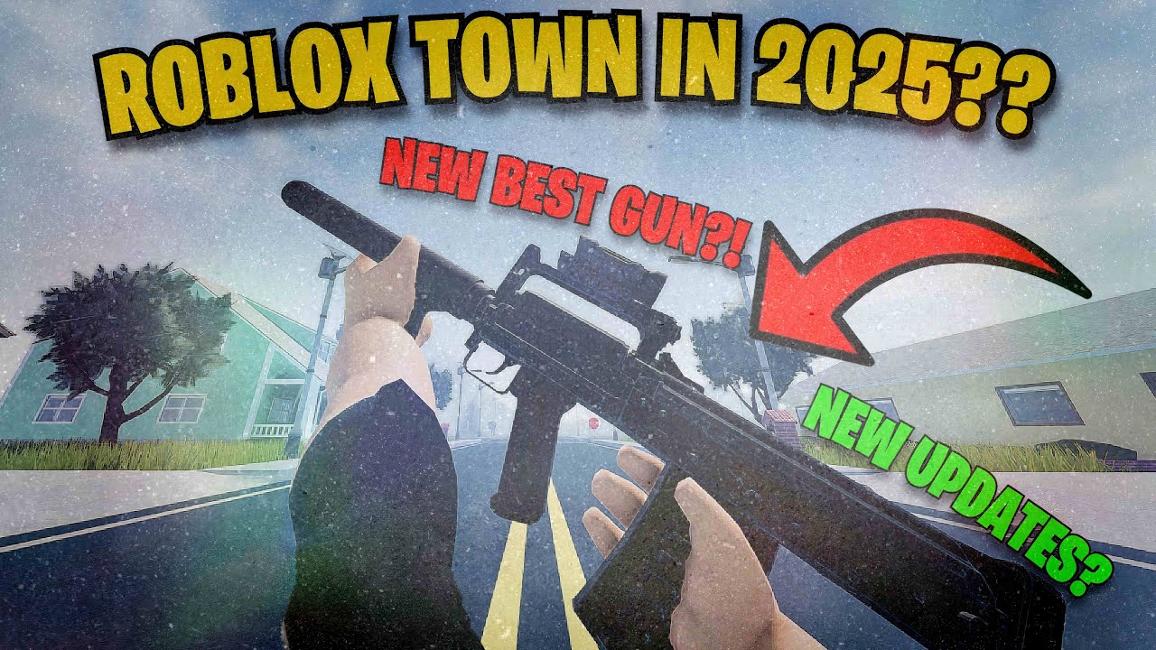 Is Town Still Fun In 2025 Roblox YouTube 