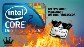 Intel Core 2 Duo Gameplay Minecraft FPS Video
