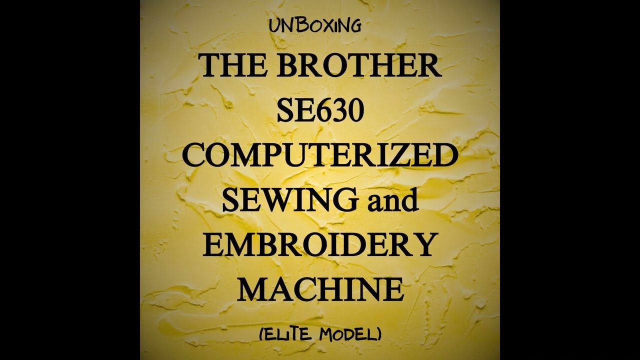 Unboxing and Testing Brother Embroidery PE535