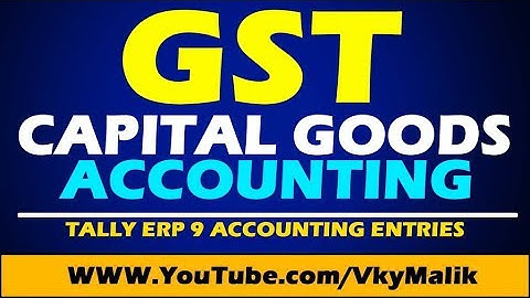 Capital Goods Purchase Entry With GST in Tally ERP 9 | Reversal of ITC Entry in Tally ERP 9