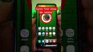 Como tirar vírus do celular. Remover vírus sem formatar ou resetar celular #dicas #celular #android