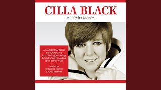 Video thumbnail of "Cilla Black - If I Thought You'd Ever Change Your Mind"
