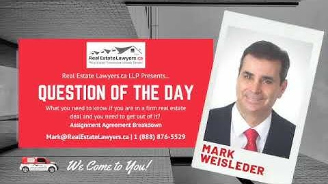 Assignment Agreements | Real Estate Lawyers.ca