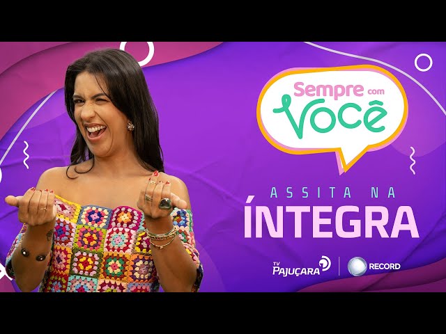 Sempre com Você - 13/01/2024 #SempreComVocê