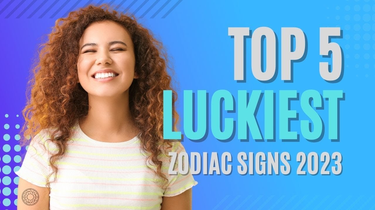 Top 5 Zodiac Signs that will be Lucky in 2023 #astrology # ...