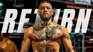 Conor McGregor - The RETURN  ᴴᴰ