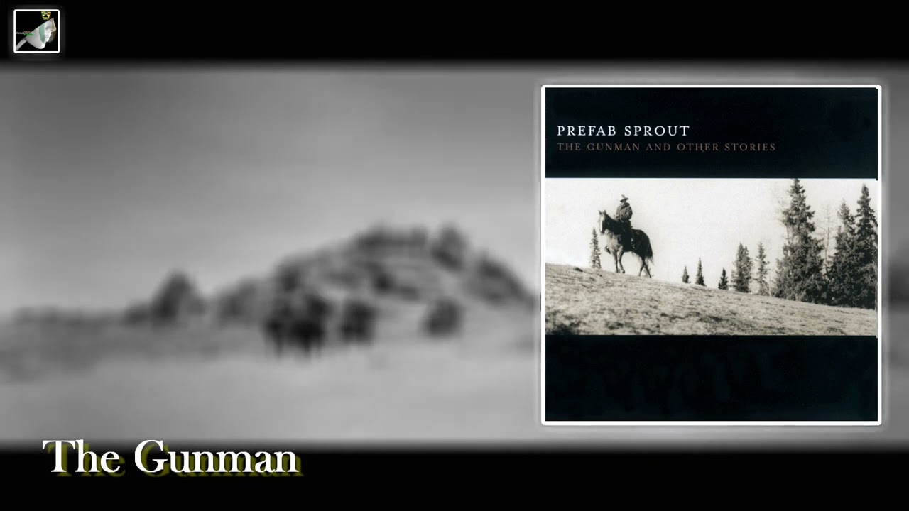 The Gunman by Prefab Sprout