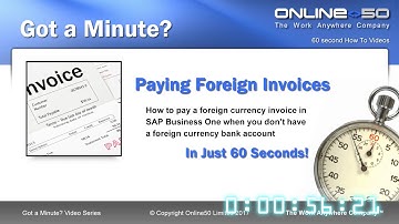 Got a Minute? Paying Foreign Currency Invoices in SAP Business One