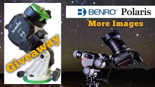 Benro Polaris &amp; Star Adventurer Mini Giveaway