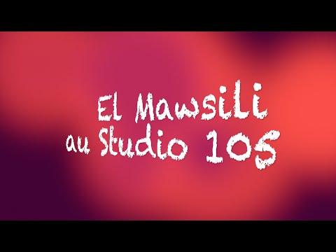 El Mawsili Au Studio 105 Bachraf Dil 