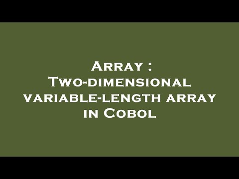 Array : Two-dimensional variable-length array in Cobol