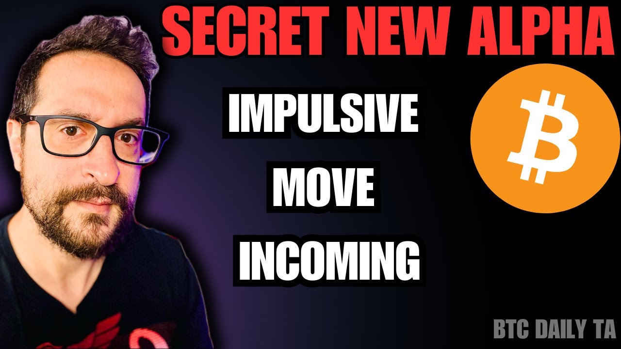 Secret New Bitcoin Alpha - Impulsive Move Incoming - YouTube