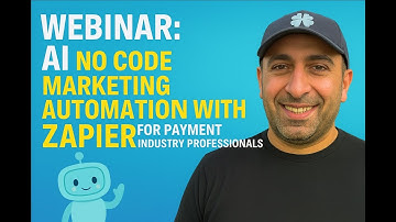 Webinar: AI No Code Marketing Automation with Zapier for Payment industry professionals