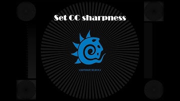 Lightwave 3D - Set CC Sharpness