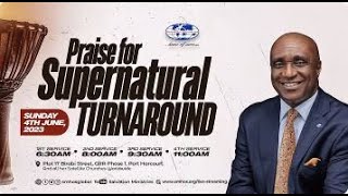 PRAISE FOR SUPERNATURAL TURNAROUND | SUNDAY, 4 JUNE 2023 screenshot 4