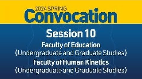 Spring Convocation 2024 - Session 10
