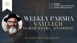 Weekly Parsha Vayelech - Year of Hakhel - Gathering with Rabbi Moshe Krasnanski - Chabad TMR