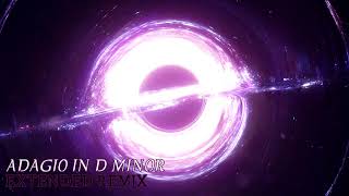 Adagio in D Minor Extended Remix - John Murphy by MandalorSkyrd 38,058 views 3 years ago 17 minutes