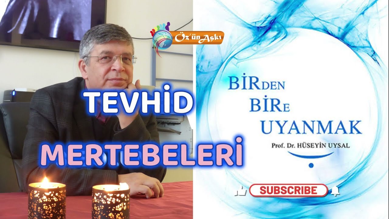 TEVHİD MERTEBELERİ - Prof. Dr. Hüseyin Uysal