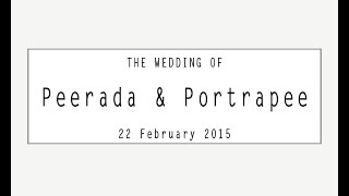 [Wan-Dee-Dee] Cinema Wedding Ceremony : Peerada & Portrapee [Angthong]