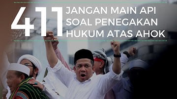 Fahri Hamzah : Pemerintah & Kepolisian Jangan Main Api dalam Kasus Ahok