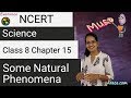 NCERT Class 8 Science Chapter 15: Some Natural Phenomena | English | CBSE (NSO/NSTSE)