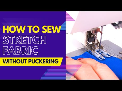 How To Sew Stretch Fabric Without Stretching