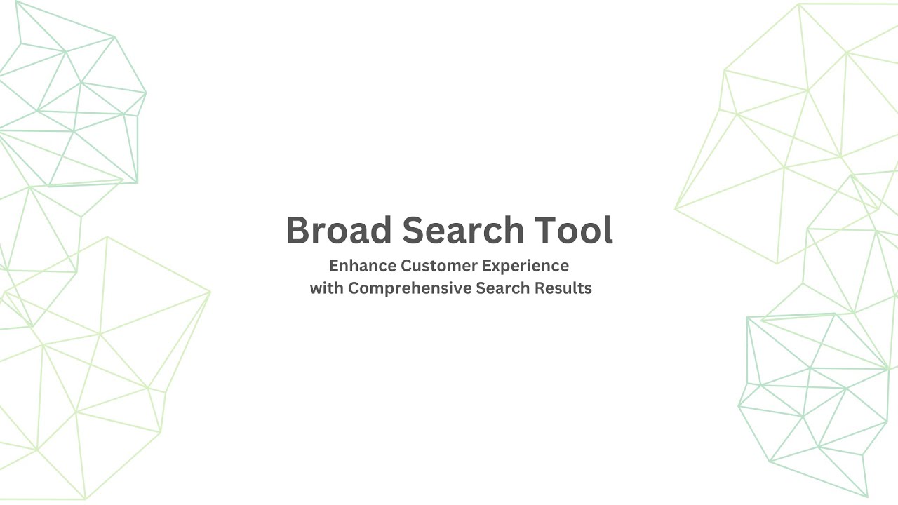 Broad Search Tool