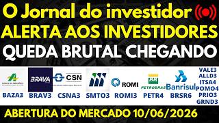 ALERTA BRAV3 BAZA3 CSNA3 SMTO3 ROMI3 BRSR6 PETR4 VALE3 ALLD3 ITSA4 POMO4 PRIO3 SUZB3 GRND3 BBSE3