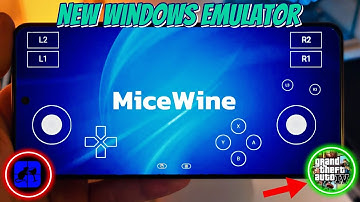 New Windows Emulator For Android | The best settings for MiceWine Emulator full setup