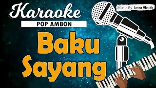 Karaoke BAKU SAYANG - Dolvi Sapulette & Ryan
