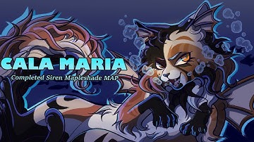 CALA MARIA - COMPLETED MAPLESHADE SIREN AU MAP