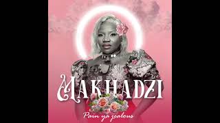 Makhadzi - Pain Ya Jealous (Official Audio)