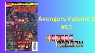 Comic Book Storylines- Episode 89 Heroes: Reborn : World War 3