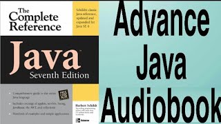 Inner classes & anonymous classes | Event Handling in java | The Complete Refrence Java Audiobook