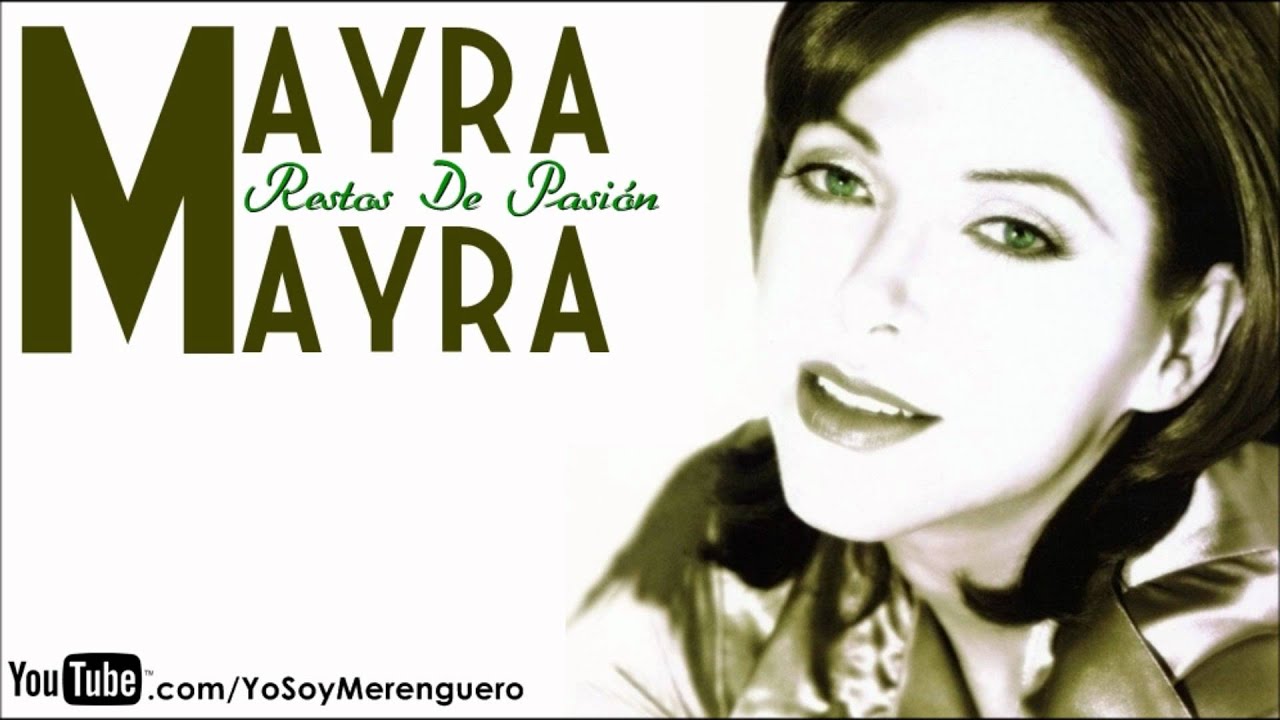 Mayra Mayra - Restos De Pasión (Merengue) 1996