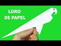 Loro De Papel Origami Como Hacer Un LORO De Papel