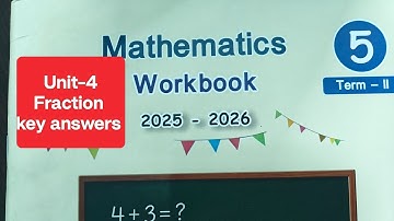 5th std Term-2 Maths workbook Unit-4 Fractions key answers…2025-26
